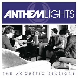 Album cover of Anthem Lights: The Acoustic Sessions