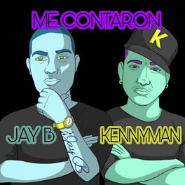 Album cover of Me Contaron (feat. Kenny Man)