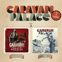 Album cover of Caravan Palace / Panic (2 albums)
