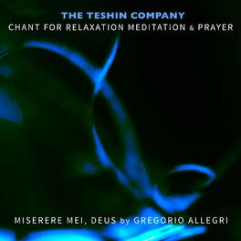 Album cover of Chant For Relaxation Meditation & Prayer No. 3: Miserere Mei, Deus