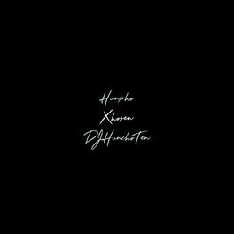 Album cover of Xhosen (feat. Hunxho)
