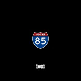 Album cover of 85 South