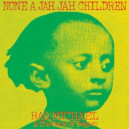Album cover of None A Jah Jah Children