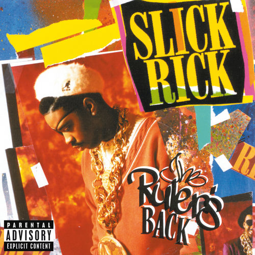 Slick Rick The Ruler's Back lyrics and songs Deezer