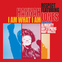 Album cover of I Am What I Am (Feat. Hannah Jones)