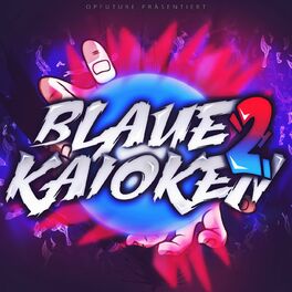 Album cover of Blaue Kaioken 2