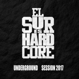 Album cover of El Sur Es Hardcore Underground Session 2017