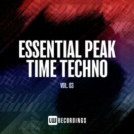 Album cover of Essential Peak Time Techno, Vol. 03