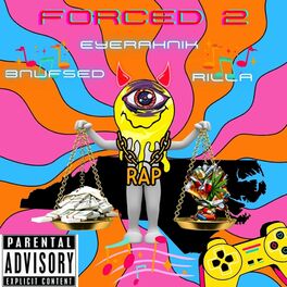 Album cover of Forced 2 (feat. 3nufSed, EyeRahNik & Rilla)
