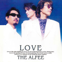 The Alfee - Love: lyrics and songs | Deezer