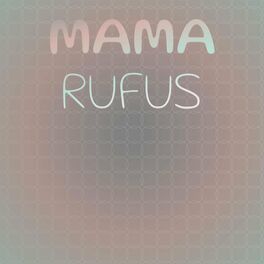 Album cover of Mama Rufus