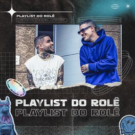 Album cover of Playlist Do Rolê