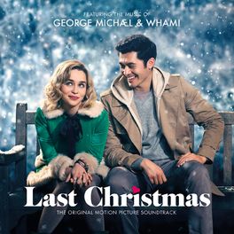 Album cover of George Michael & Wham! Last Christmas: The Original Motion Picture Soundtrack