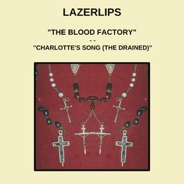 Album cover of The Blood Factory // Charlotte's Song