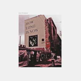 Album cover of How Long Is Now