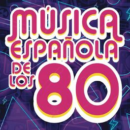 Album cover of Música Española de los 80