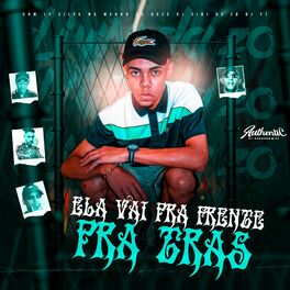 Album cover of Ela Vai pra Frente, pra Tras