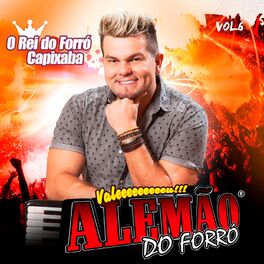 Album cover of Alemão do Forró, Vol. 06: O Rei do Forró Capixaba