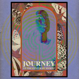 Album cover of Journey to the Center of Myself, Vol. 1