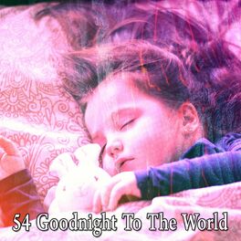 Album cover of 54 Goodnight to the World