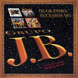 Album cover of Os Grandes Sucessos do Grupo J.B.