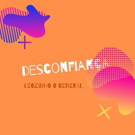 Album cover of Desconfiança