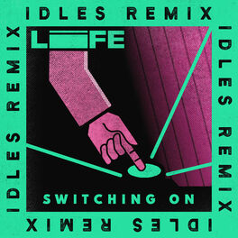 Album cover of Switching On (IDLES Remix)