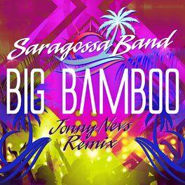 Album cover of Big Bamboo (Jonny Nevs Remix)
