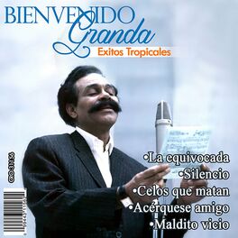 Bienvenido Granda - 15 Grandes Exitos (Disco Completo) 