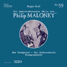 Album cover of GRAF, R.: Haarsträubenden Fälle des Philip Maloney (Die), Vol. 59