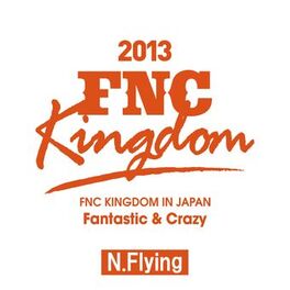 Album cover of Live 2013 FNC KINGDOM -Fantastic & Crazy-