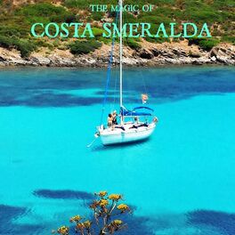 Album cover of The Magic of Costa Smeralda