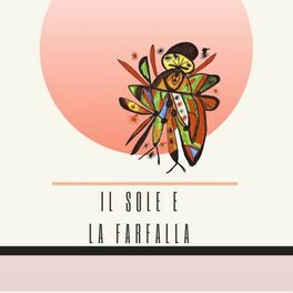Album cover of Il Sole e La Farfalla