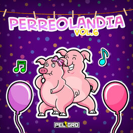 Album cover of Perreolandia Vol. 6