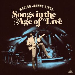 Album cover of Modern Johnny Sings (Songs in the Age of Live)