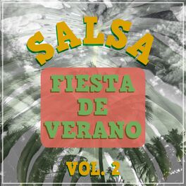 Album cover of Salsa - Fiesta de Verano, Vol. 2