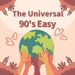 Album cover of The Universal - 90's Easy