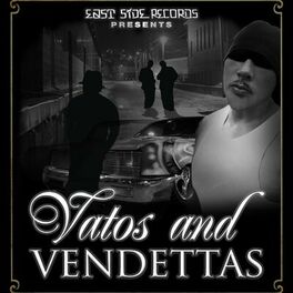 Album cover of Vatos And Vendettas