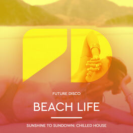 Album cover of Future Disco: Beach Life