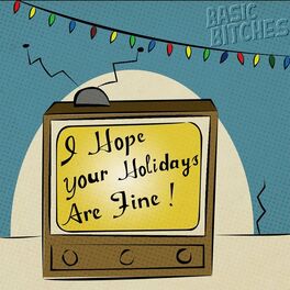 Album cover of I Hope Your Holidays Are Fine