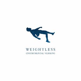Album cover of Weightless (Instrumental Version)