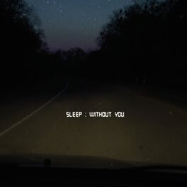 Album cover of Sleep Without You