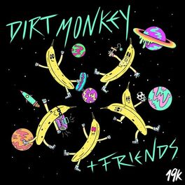 Album cover of Dirt Monkey & Friends EP