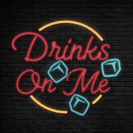 Album cover of DRINKS ON ME