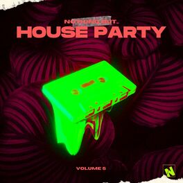 Album cover of Nothing But... House Party, Vol. 05