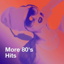 Album cover of More 80's Hits