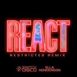 Album cover of REACT (feat. Ella Henderson) (Restricted Remix)