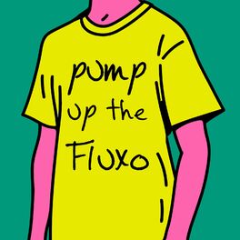Album cover of Pump up the Fluxo