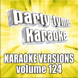 Album cover of Party Tyme 124 (Karaoke Versions)