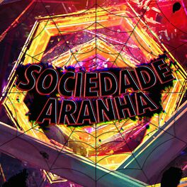 Album cover of Rap do Aranhaverso (Homem-Aranha:Através do Aranhaverso) - Sociedade Aranha